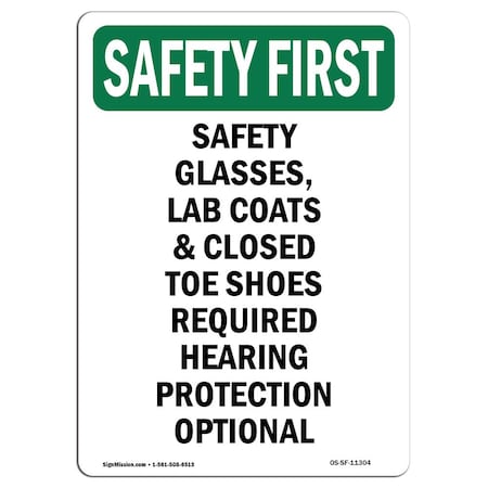 OSHA SAFETY FIRST Sign, Safety Glasses Lab Coats And Closed, 5in X 3.5in Decal, 10PK